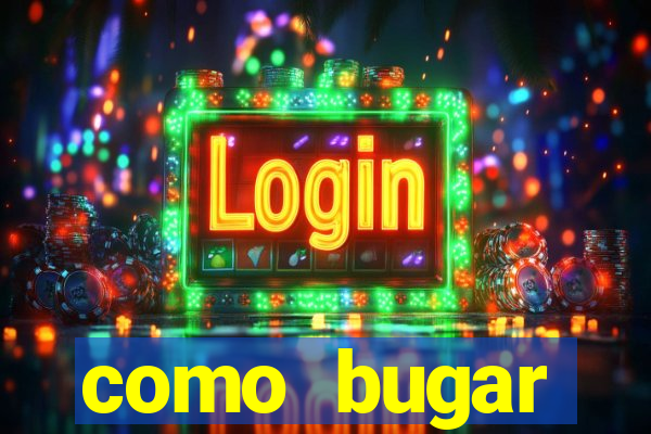 como bugar plataforma de jogos